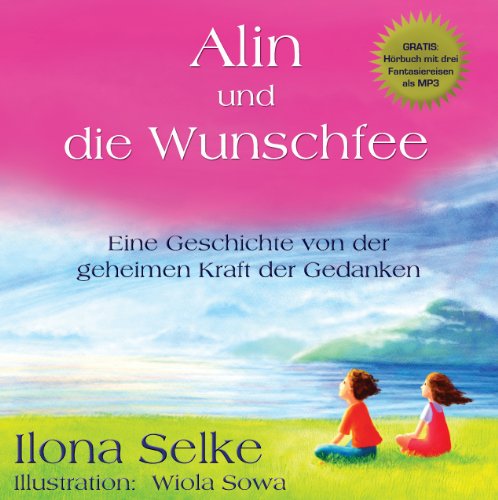 Alin und die Wunschfee: Die Kraft der Gedanken von Books on Demand GmbH